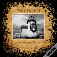 Nantucket Christmas Stroll