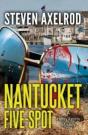 Nantucket Five-Spot - Preview
