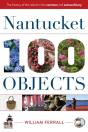 Nantucket In 100 Objects - Preview