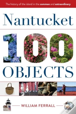 Capa do artigo Nantucket In 100 Objects