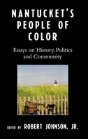 Nantucket'S People Of Color - Preview