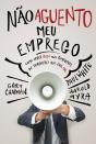 Não Aguento Meu Emprego - Preview