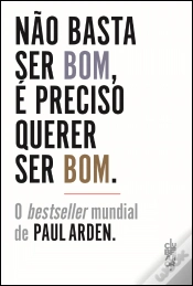 Capa do artigo Não Basta Ser Bom, é Preciso Querer Ser Bom