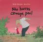 Não Berres Comigo, Pai! - Preview