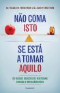 Não Coma Isto se Está a Tomar Aquilo - Preview