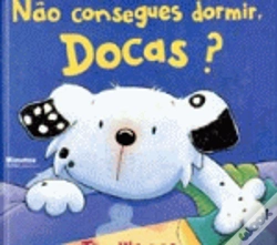 Capa do artigo Não Consegues Dormir, Docas?
