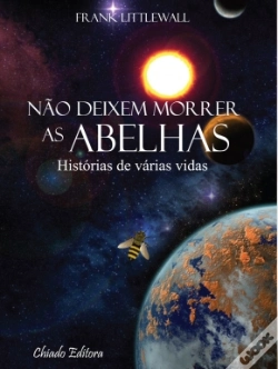 Capa do artigo Não Deixem morrer as Abelhas