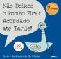 Não Deixes o Pombo Ficar Acordado até Tarde! - Preview