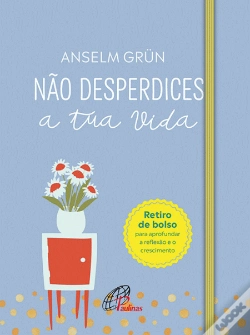 Capa do artigo Não Desperdices a Tua Vida