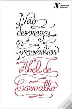 Capa do artigo Não Desprezes os Provérbios