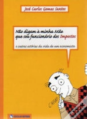 Capa do artigo Não digam à Minha Mãe que sou Funcionário dos Impostos