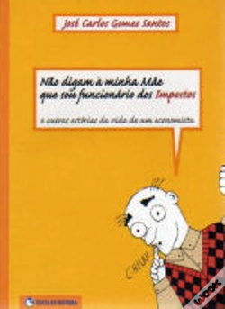 Capa do artigo Não digam à Minha Mãe que sou Funcionário dos Impostos