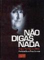 Não Digas Nada - Preview