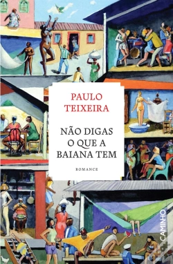 Capa do artigo Não Digas O Que A Baiana Tem
