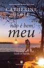 Não É Bem Meu... - Preview