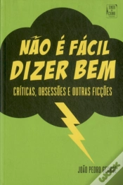 Capa do artigo Não é Fácil Dizer Bem