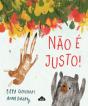 Não é Justo! - Preview
