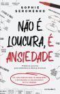 Não É Loucura, É Ansiedade - Preview