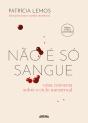 Não é Só Sangue - Preview