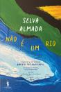 Não é um Rio - Preview