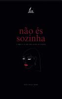 Não És Sozinha