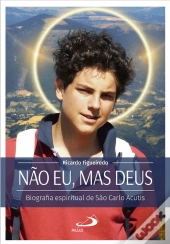 Não Eu, Mas Deus