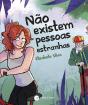 Não Existem Pessoas Estranhas - Preview