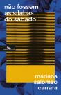 Não Fossem as Sílabas do Sábado - Preview
