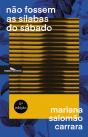 Não Fossem as Sílabas do Sábado - Preview