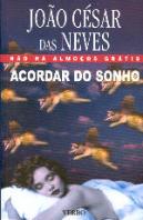 Não Há Almoços Grátis V - Acordar do Sonho