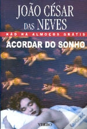 Capa do artigo Não Há Almoços Grátis V - Acordar do Sonho