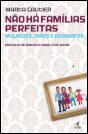 Não Há Famílias Perfeitas - Preview