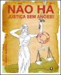 Não Há Justiça Sem Anões!!! - Preview