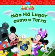 Não Há Lugar Como a Terra - A Casa do Mickey Mouse