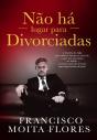 Não Há Lugar Para Divorciadas - Preview