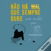 Capa do artigo Não Há Mal que Sempre Dure