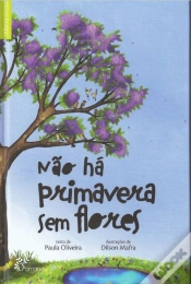 Capa do artigo Não Há Primavera sem Flores