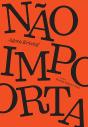 Não Importa - Preview