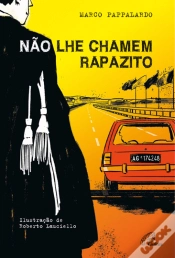 Capa do artigo Não lhe Chamem Rapazito