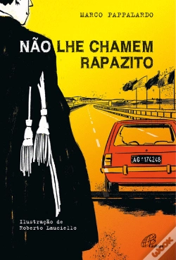 Capa do artigo Não lhe Chamem Rapazito