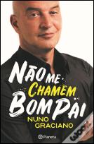 Não Me Chamem Bom Pai