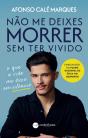 Não Me Deixes Morrer Sem Ter Vivido - Preview