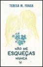 Não Me Esqueças Nunca - Preview