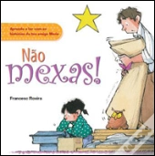 Não mexas!