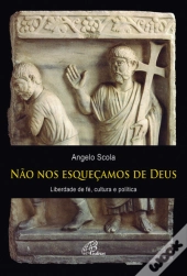 Não nos Esqueçamos de Deus
