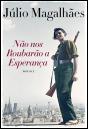 Não nos Roubarão a Esperança - Preview