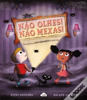 Capa do artigo Não Olhes! Não Mexas!