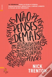Capa do artigo Não Penses Demais