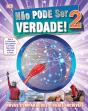 Não Pode Ser Verdade! N.º 2 - Preview
