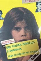 Não Podemos Obrigá-los a Amarem-se